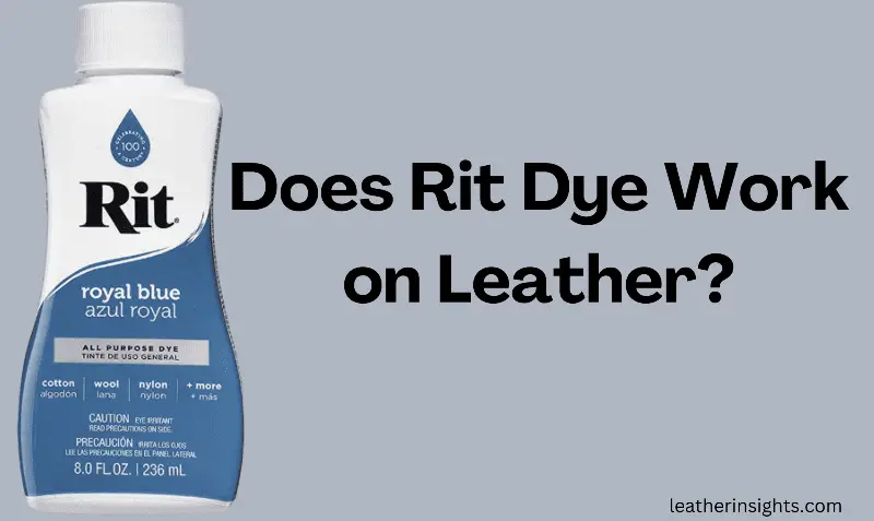 Rit dye on leather; does it work?