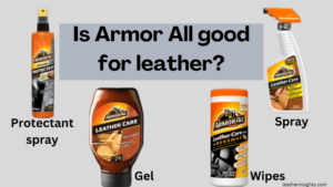 Is Armor All good for leather?