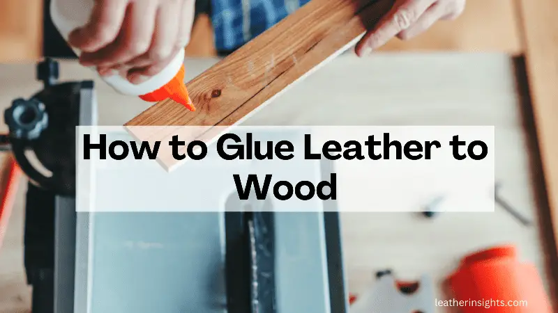 Leather and Wood Super Glue