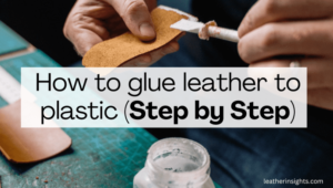 How to Glue Leather to Plastic 