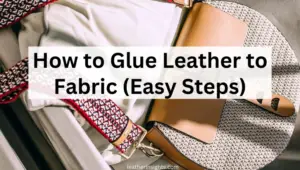How to glue leather to fabric